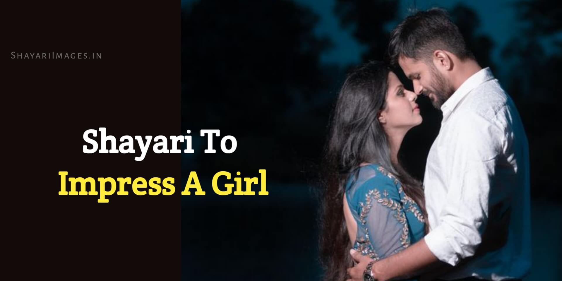 Shayari To Impress A Girl